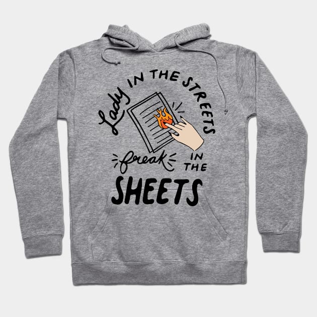 funny teacher lady in the streets freak in the sheets Hoodie by CreativeShirt